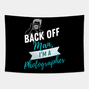 Back Off Photographer Tapestry