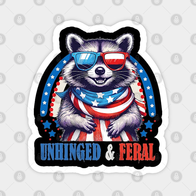 Unhinged and Feral - Funny Raccoon Magnet by JessArty