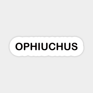 OPHIUCHUS Magnet