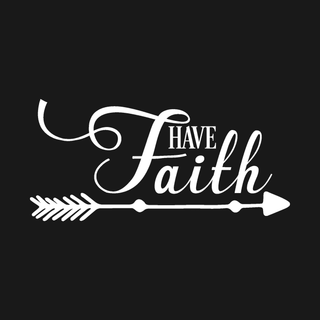 Have Faith by BeLightDesigns