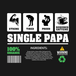 Single Papa Contents T-Shirt