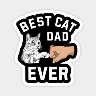 Best Cat Dad Ever: Cool Daddy Cat Magnet