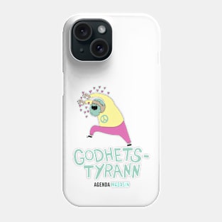 Godhetstyrann Phone Case