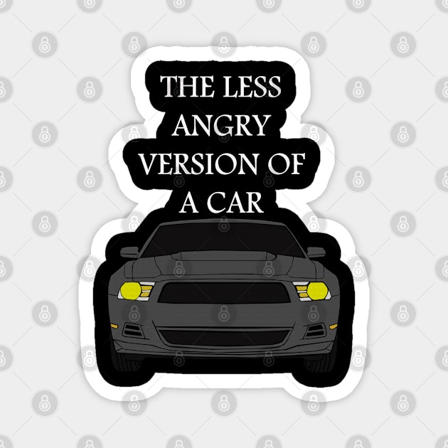 Funny vehicle quote Magnet by Samuelproductions19