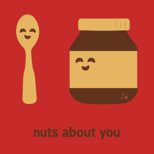 Nuts about you T-Shirt