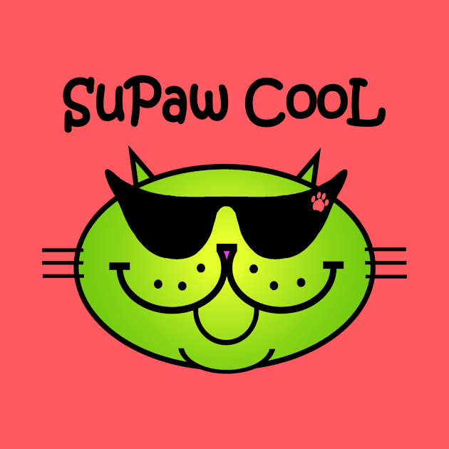 SuPaw CooL - MEOWgarita GRRRReen by RawSunArt