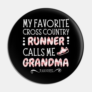 My Favorite Cross Country Runner Calls Me Grandma Pin