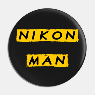 NIKON MAN Pin