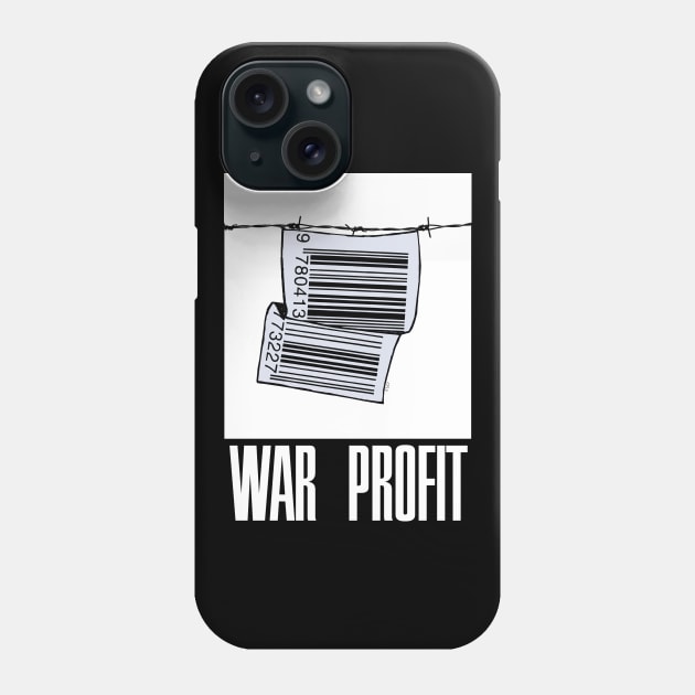 War Profit Phone Case by artpirate