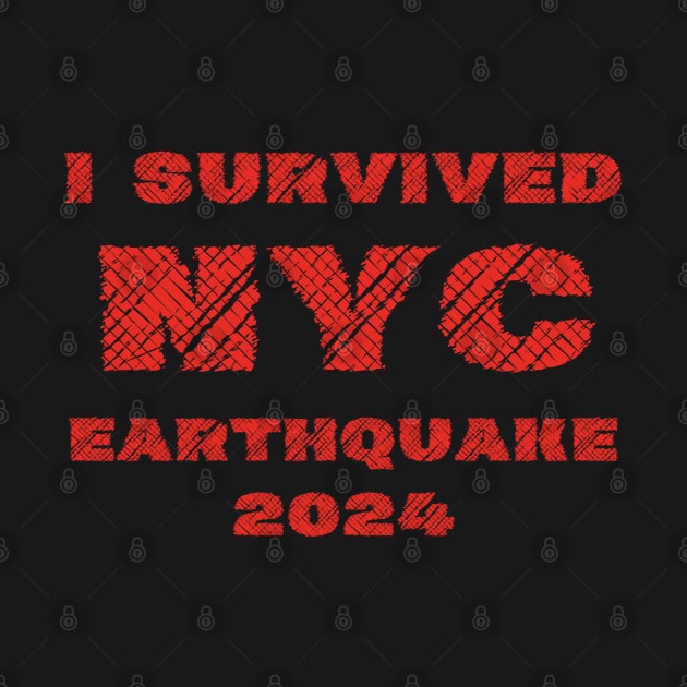 I Survived NYC Earthquake 2024 by MtWoodson