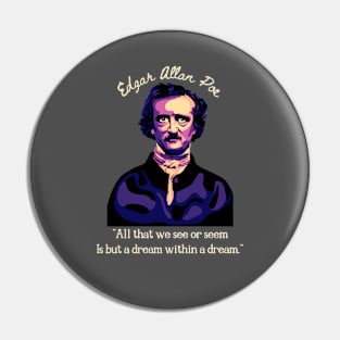 Edgar Allan Poe - Portrait And Quote About Dreams Pin