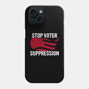 Stop Voter Suppression Phone Case