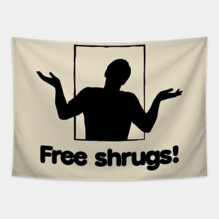 Free shrugs! Tapestry