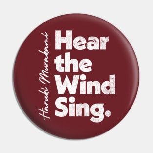 Haruki Murakami  - Hear The Wind Sing // Retro Fan Art Design Pin