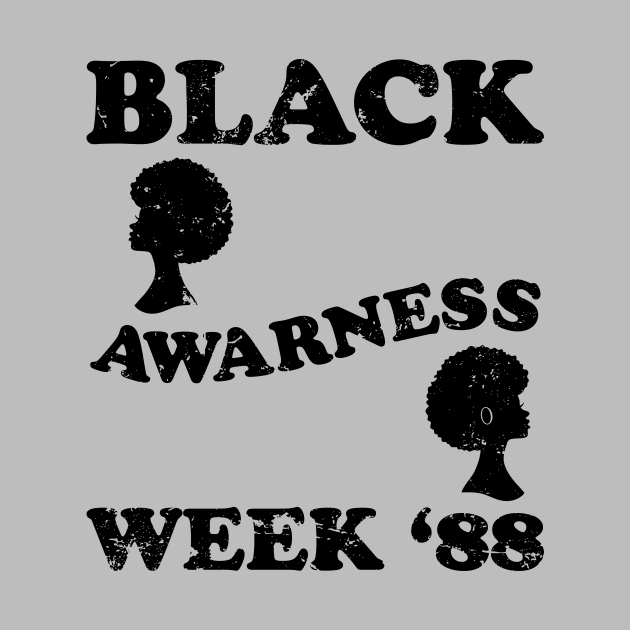 Black Awarness Week '88 by The Moon Child