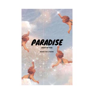 Paradise and Angels T-Shirt