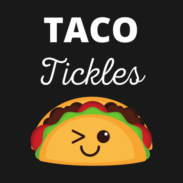 Taco Tickles by Sex, Lies and Parenthood