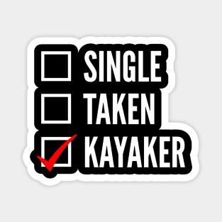 Kayaking Funny Kayak - Gifts for Kayaker Magnet