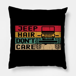 Jeep Hair Don't Care Vintage Jeep Retro Color Jeep Jeeps Lover Pillow