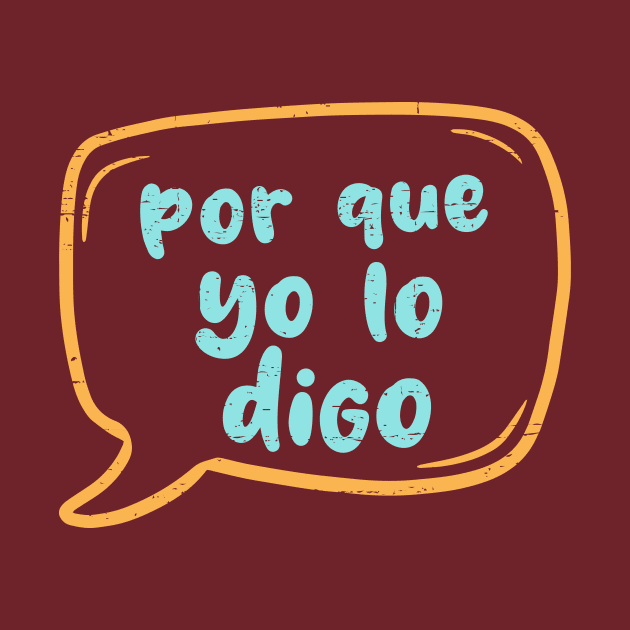 Por que yo lo digo by verde