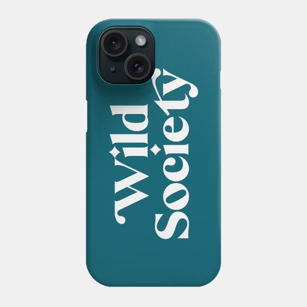 Wild Society Retro Phone Case by Wild Society Podcast