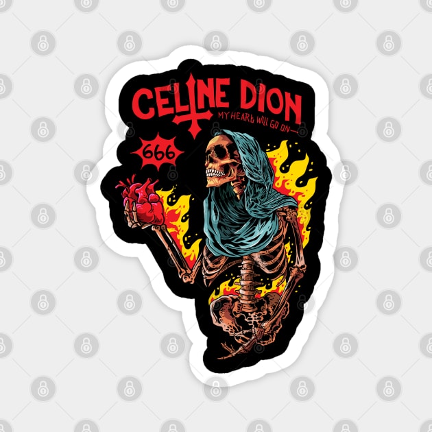 Celine dion metalhead Magnet by G00DST0RE