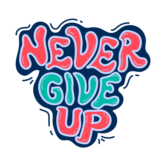 Never give up by chuseco3