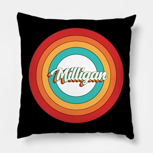 Milligan Name Shirt Vintage Milligan Circle Pillow