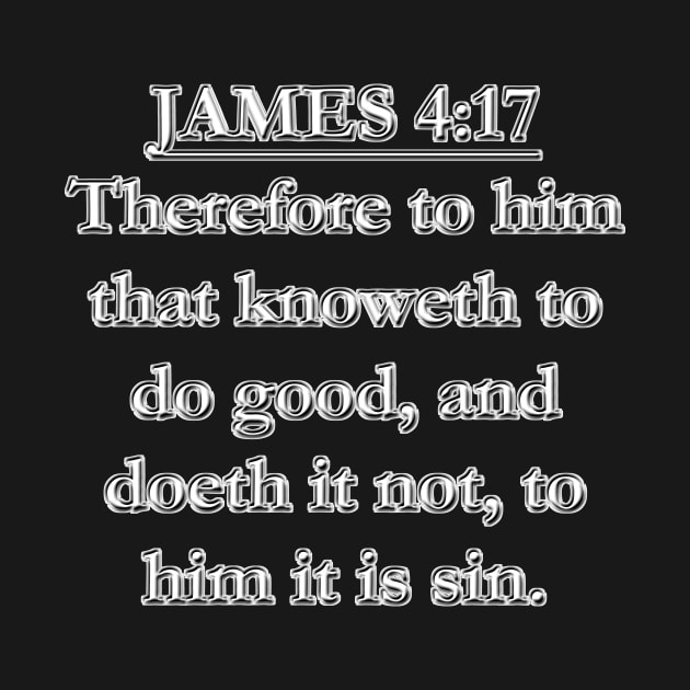 James 4:17 KJV: King James Version Bible Verse Typography by Holy Bible Verses