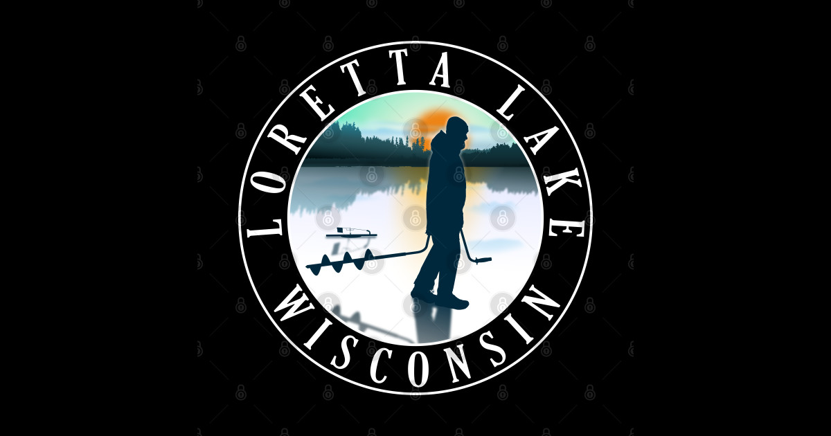 Loretta Lake Wisconsin Ice Fishing Loretta Lake Wisconsin