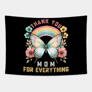 Thank you Mom for everything Tapestry