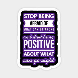 Inspirational and motivational messages for Life positively, Magnet