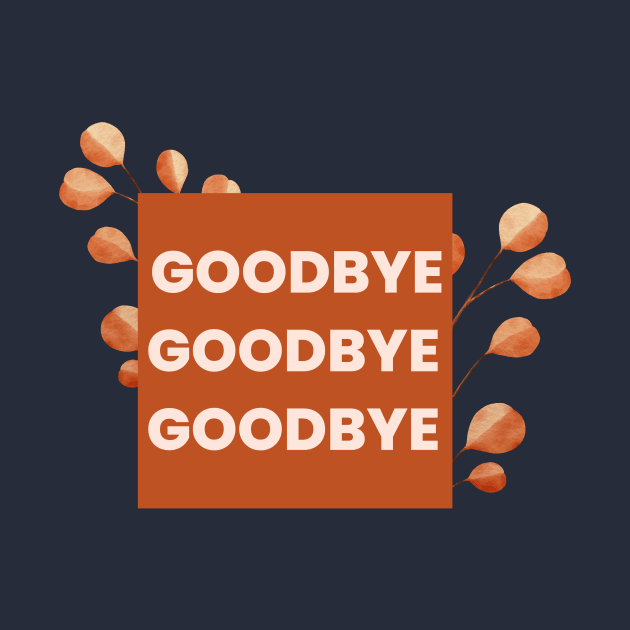 Goodbye Lyric | Midnights Taylor Swift by OverNinthCloud