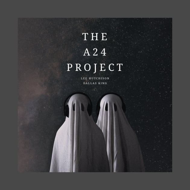 The A24 Project by TheNerdParty