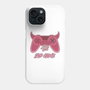 Bad Game Phone Case