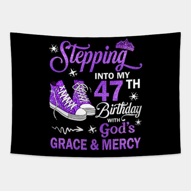 Stepping Into My 47th Birthday With God's Grace & Mercy Bday Tapestry by MaxACarter