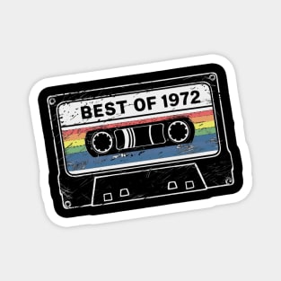 Best Of 1972 Magnet