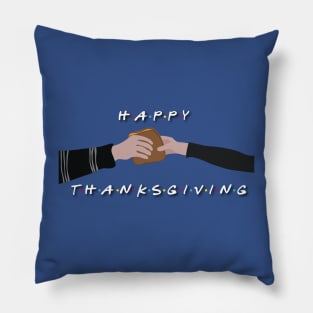 Happy Thanksgiving - Joey and Monica Pillow