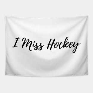 I Miss Hockey Tapestry