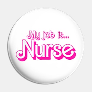 My Job Is Nurse Pink Retro RN Nursing School Lpn Lvn Womens T-Shirt Pin