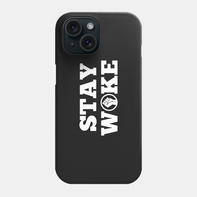Stay Woke | African American | Afrocentric Phone Case by UrbanLifeApparel