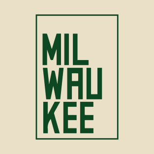 MIL-WAU-KEE T-Shirt