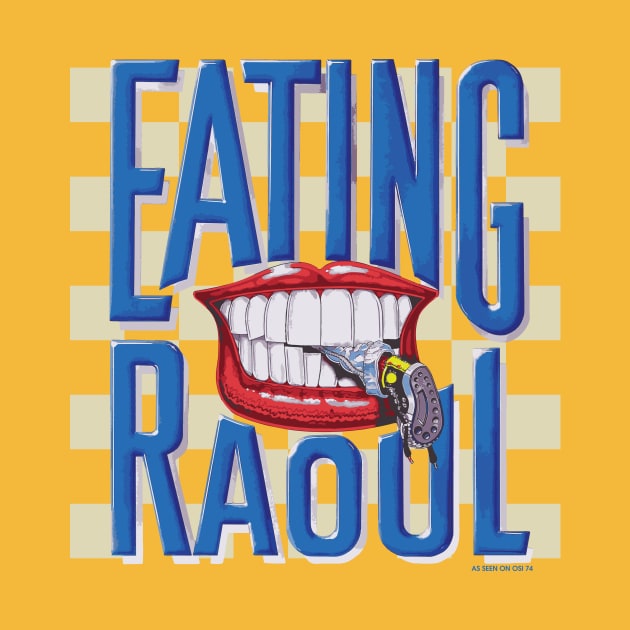 Eating Raoul by OSI 74