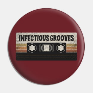 Infectious Grooves Mix Tape Pin