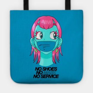 NO SHOES NO MASK NO SERVICE: PANDEMIC WEAR Tote