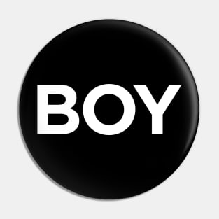 BOY Bold Minimalist Gender Power Masculine Pin