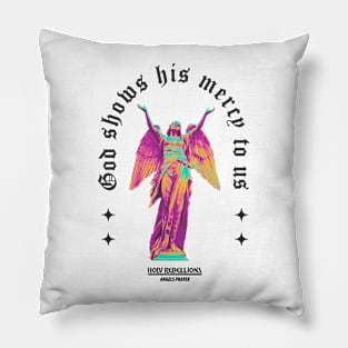 God Show His Mercy - Angels Prayer #001 Color by Holy Rebellions Pillow