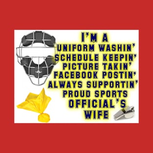 Proud Sports Official's Wife T-Shirt