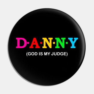 Danny - God is My Judge. Pin