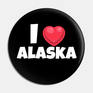 I love Alaska Pin